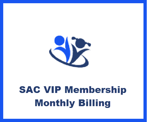 SAC VIP Membership - Monthly Billing